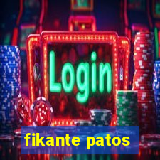 fikante patos